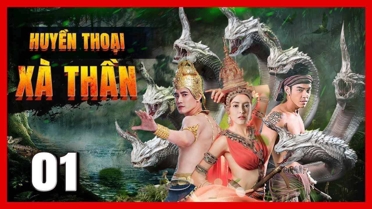 Phim Thái Lan HUYỀN THOẠI XÀ THẦN